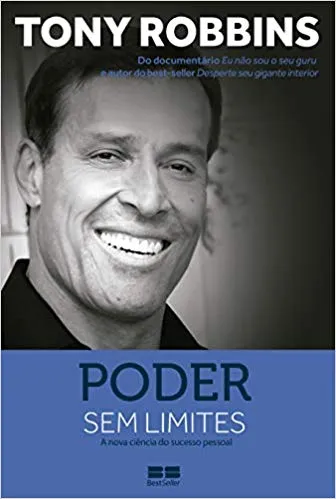 PODER SEM LIMITES: A NOVA CIENCIA DO SUCESSO PESSOAL (PRODUTO USADO - COMO NOVO)