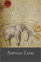 DE KAUTILYA: O ARTHASHASTRA: A CIENCIA DA POLITICA (PRODUTO NOVO)