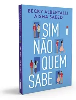 SIM, NAO, QUEM SABE (PRODUTO NOVO)