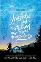 ARISTOTELES E DANTE MERGULHAM NAS AGUA DO MUNDO (PRODUTO NOVO)