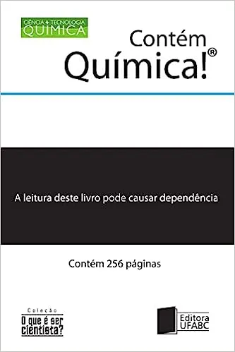 CONTEM QUIMICA! A LEITURA DESTE LIVRO PODE CAUSAR DEPENDENCIA (PRODUTO NOVO)
