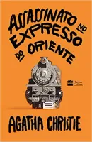 ASSASSINATO NO EXPRESSO DO ORIENTE - CAPA DURA (PRODUTO USADO - COMO NOVO)
