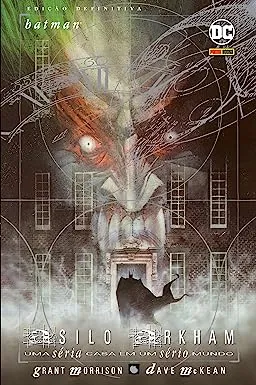 BATMAN - ASILO ARKHAM - UMA SERIE CASA EM UM SERIO MUNDO (PRODUTO NOVO)