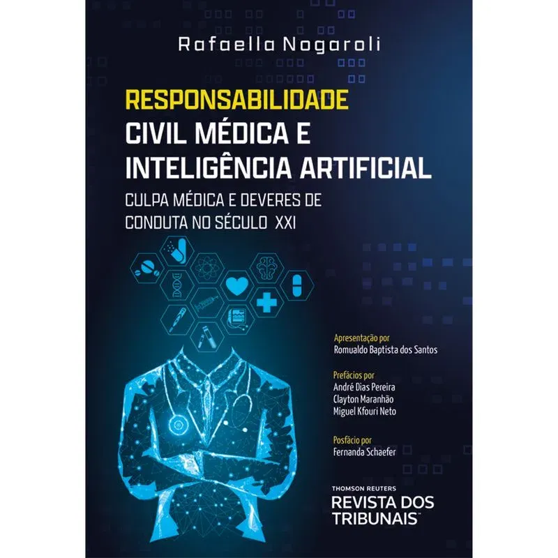 RESPONSABILIDADE CIVIL MEDICA E INTELIGENCIA ARTIFICIAL (PRODUTO NOVO)