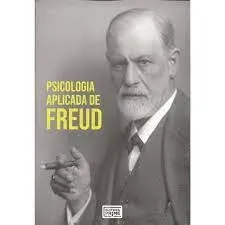 PSICOLOGIA APLICADA DE FREUD (PRODUTO USADO - MUITO BOM)