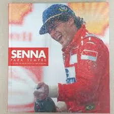 SENNA PARA SEMPRE A HISTORIA DO MAIOR IDOLO DO AUTOMOBILISMO (PRODUTO USADO - COMO NOVO)