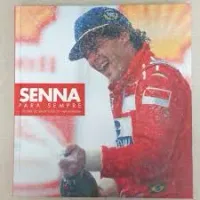 SENNA PARA SEMPRE A HISTORIA DO MAIOR IDOLO DO AUTOMOBILISMO (PRODUTO USADO - COMO NOVO)