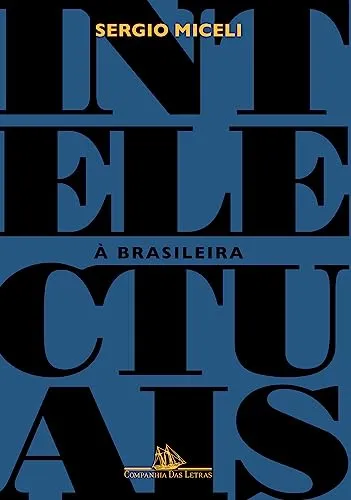 INTELECTUAIS A BRASILEIRA (PRODUTO NOVO)