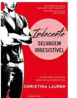 INDECENTE SELVAGEM IRRESISTIVEL (PRODUTO USADO - BOM)