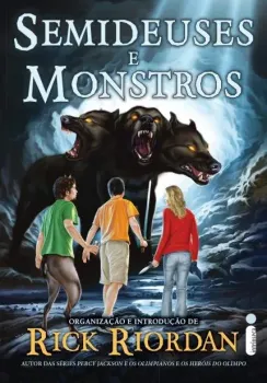 SEMIDEUSES E MONSTROS (PRODUTO USADO - MUITO BOM)