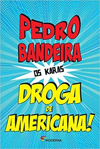 DROGA DE AMERICANA (PRODUTO USADO - MUITO BOM)