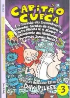 CAPITAO CUECA E A INVASAO INCRIVELMENTE MALVADAS TIAS DA CANTINA (PRODUTO USADO - MUITO BOM)