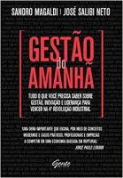 GESTAO DO AMANHA: TUDO O QUE VOCE PRECISA SABER SOBRE GESTAO,INOVAÇAO E LIDERANÇA PARA VENCER NA 4ª REVOLUÇAO INDUSTRIAL (PRODUTO USADO - MUITO BOM)