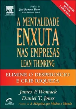 A MENTALIDADE ENXUTA NAS EMPRESAS (PRODUTO USADO - MUITO BOM)