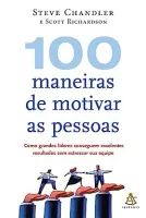 100 MANEIRAS DE MOTIVAR AS PESSOAS (PRODUTO USADO - MUITO BOM)