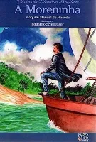 A MORENINHA - CLASSICOS DA LITERATURA BRASILEIRA (PRODUTO USADO - MUITO BOM)