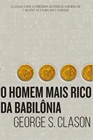 O HOMEM MAIS RICO DA BABILONIA (PRODUTO USADO - MUITO BOM)