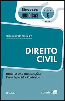 SINOPSES JURIDICAS: DIREITO CIVIL: TOMO 1 - 21ª EDIÇAO DE 2019: DIREITO DAS OBRIGAÇOES - PARTE ESPECIAL - CONTRATO: 6 (PRODUTO USADO - MUITO BOM)