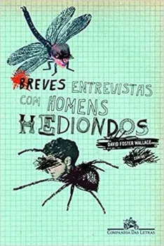 BREVES ENTREVISTAS COM HOMENS HEDIONDOS (PRODUTO NOVO)