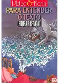 PARA ENTENDER O TEXTO: LEITURA E REDAÇAO (PRODUTO USADO - BOM)