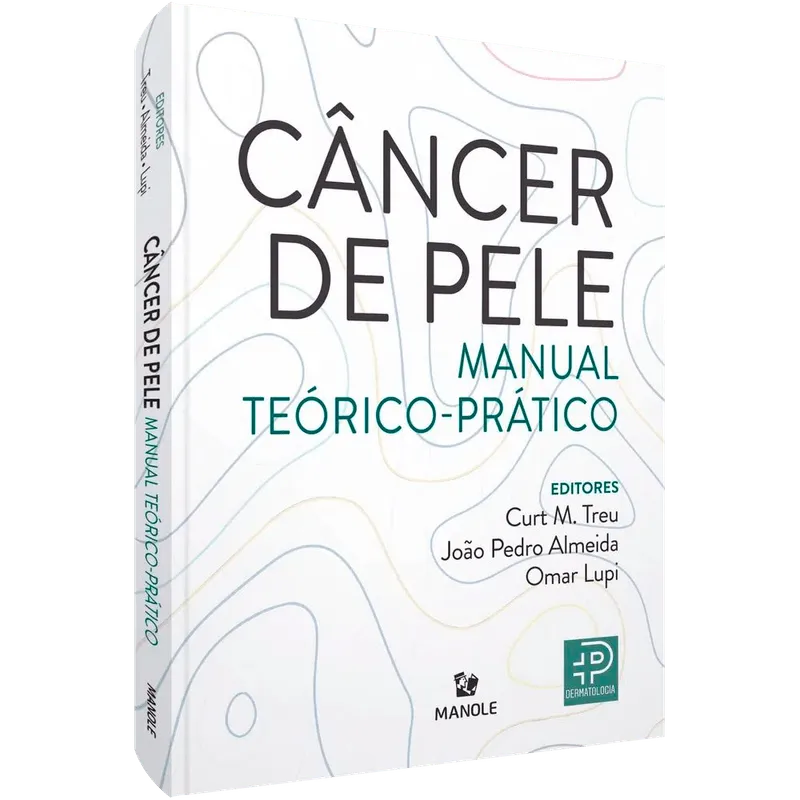 CÂNCER DE PELE: MANUAL TEÓRICO-PRÁTICO