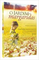 O JARDIM DAS MARGARIDAS (PRODUTO USADO - MUITO BOM)