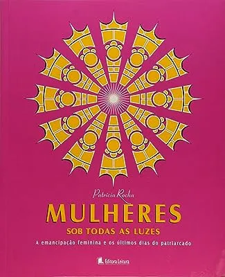 MULHERES SOB TODAS AS LUZES (PRODUTO USADO - MUITO BOM)