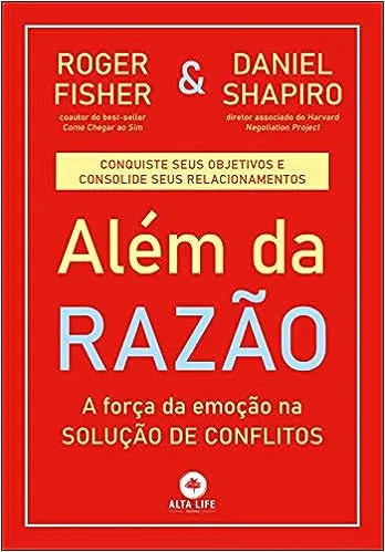 ALEM DA RAZAO: A FORÇA DA EMOÇAO NA SOLUÇAO DE CONFLITOS (PRODUTO USADO - MUITO BOM)