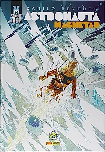 GRAPHIC MSP - ASTRONAUTA. MAGNETAR: GRAPHIC MSP VOL. 1 (PRODUTO NOVO)