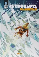 GRAPHIC MSP - ASTRONAUTA. MAGNETAR: GRAPHIC MSP VOL. 1 (PRODUTO NOVO)