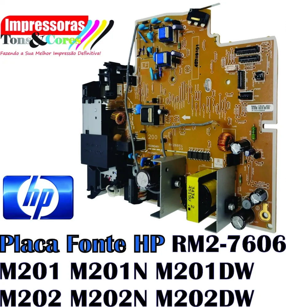 Placa fonte HP Laserjet M201 M201N M201DW M202 M202N M202DW  RM2-7606 110v