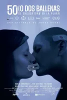 50 (o Dos ballenas se encuentran en la playa) (2020) Jorge Cuchi DVD - legendas em português