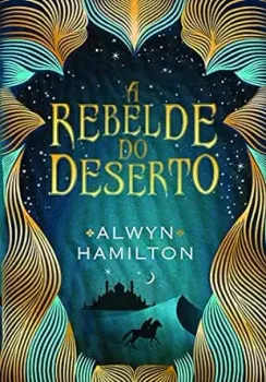 A REBELDE DO DESERTO (PRODUTO USADO - COMO NOVO)
