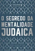 O SEGREDO DA MENTALIDADE JUDAICA (PRODUTO NOVO)