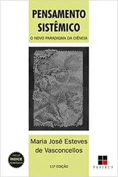 PENSAMENTO SISTEMICO: O NOVO PARADIGMA DA CIENCIA (PRODUTO NOVO)