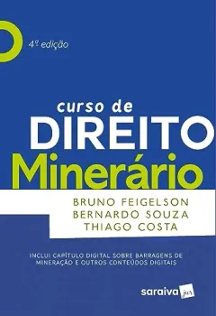 CURSO DE DIREITO MINERARIO - 4° EDIÇAO 2023 (PRODUTO NOVO)