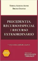 PRECEDENTES, RECURSO ESPECIAL E RECURSO EXTRAORDINARIO 7º EDIÇAO (PRODUTO NOVO)