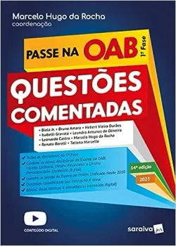 PASSE NA OAB - 1° FASE - QUESTOES COMENTADAS - 14° EDIÇAO 2023 (PRODUTO NOVO)