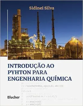 INTRODUÇAO AO PYTHON PARA ENGENHARIA QUIMICA (PRODUTO NOVO)