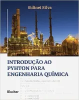 INTRODUÇAO AO PYTHON PARA ENGENHARIA QUIMICA (PRODUTO NOVO)