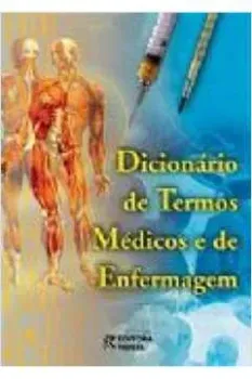 DICIONARIO DE TERMOS MEDICOS E DE ENFERMAGEM (PRODUTO USADO - BOM)
