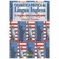 GRAMATICA PRATICA DA LINGUA INGLESA - O INGLES DESCOMPLICADO (PRODUTO USADO - MUITO BOM)