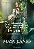 SEDUZIDA POR UM GUERREIRO ESCOCES (PRODUTO USADO - MUITO BOM)