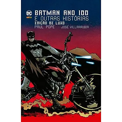 BATMAN:ANO 100 E OUTRAS HISTORIAS: EDIÇAO DE LUXO (PRODUTO NOVO)