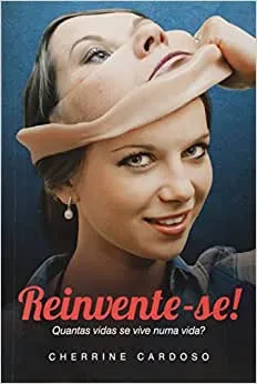 REIVENTE SE (PRODUTO USADO - BOM)