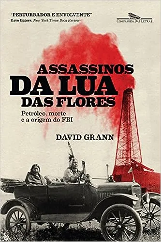 ASSASSINOS DA LUA DAS FLORES (PRODUTO USADO - COMO NOVO)