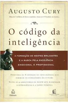 O CODIGO DA INTELIGENCIA A FORMAÇAO DE MENTES BRILHANTES DE BOLSO (PRODUTO USADO - BOM)