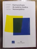 FARMACOLOGIA E MATERIA MEDICA HOMEOPATICA (PRODUTO USADO - MUITO BOM)