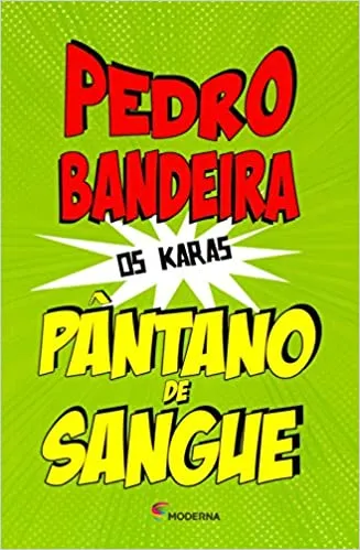 PANTANO DE SANGUE - COLEÇAO OS KARAS (PRODUTO USADO - MUITO BOM)