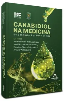 CANABIDIOL NA MEDICINA: DA PESQUISA A PRATICA CLINICA (PRODUTO NOVO)